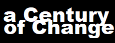 Graphic rendering of the words Century of Change