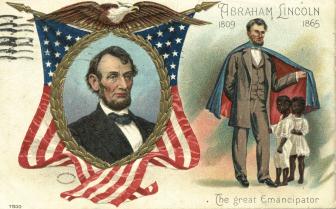 Fig 6 - Julius Bien postcard depicts Lincoln sheltering two African American children under his cape.
