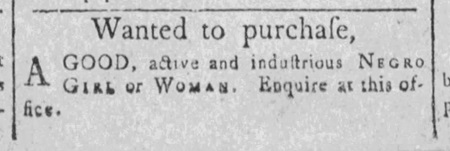 1798 Lancaster County advertisement seeking to purchase an enslaved woman.