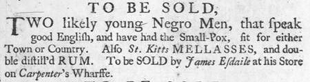 1739 advertisement by James Esdaile to sell enslaved men from his store at Carpenter's Wharf in Philadelphia