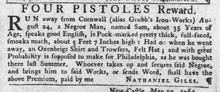 1761 advertisement for fugitive slave Sam, who escaped from the Cornwall Iron Works.