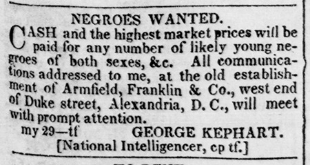 George Kephart June 1839 announcement he had purchased the building of Franklin and Armfield.