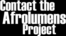 Graphic image of the words -- Contact the Afrolumens Project.