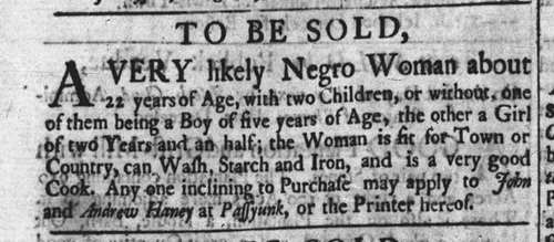 Advertisement from 1738 Philadelphia selling an enslaved mother with or without her two young children.