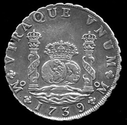 Obverse of a 1739 silver Spanish Milled Dollar, or Piece of Eight