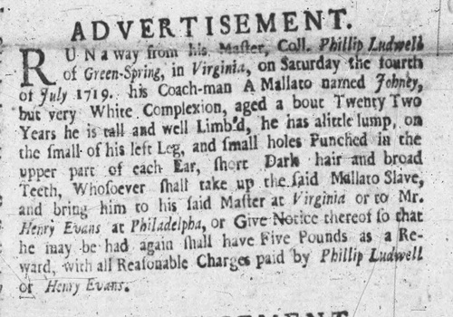 Escaped slave ad published in Philadelphia in December 1719.