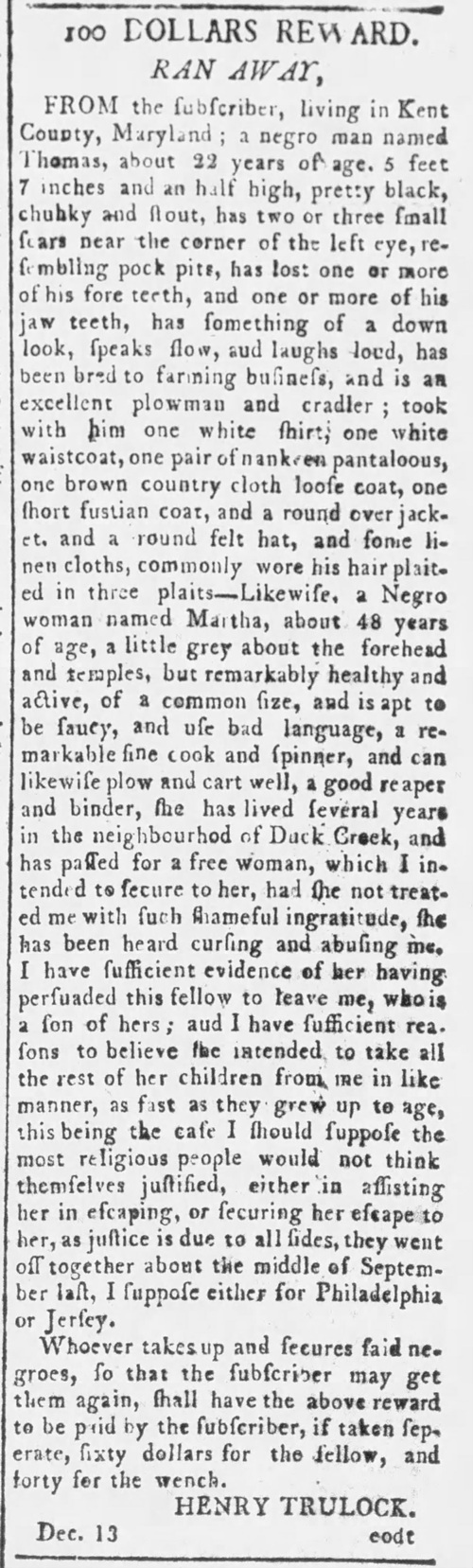 Martha and Thomas December 1799 advertisement from Kent County, Maryland to recover escaped people Martha and her son Thomas.