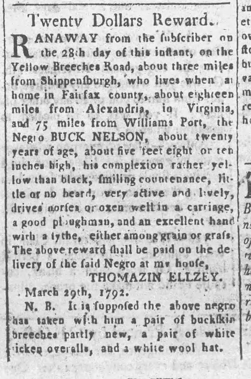 Buck Nelson March 1792 escaped slave notice published in the Carlisle Gazette, for an enslaved man that escaped from his Virginia enslaver while they were near Shippensburg, Pennsylvania.