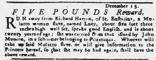 December 1766 advertisement from a Philadelphia newspaper for a woman who escaped from the Dutch Caribbean island of Sint Eustatius.