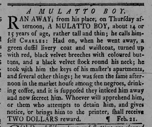 Newspaper ad from February 1778 announcing teenaged boy Charles has escaped in British Occupied Philadelphia